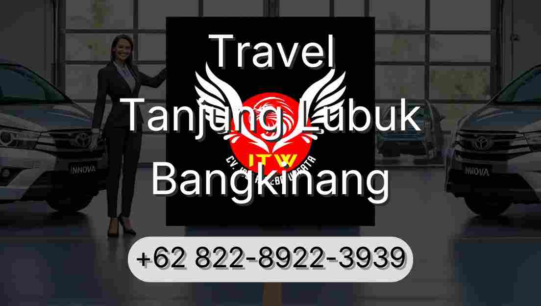 Travel Tanjung Lubuk Bangkinang