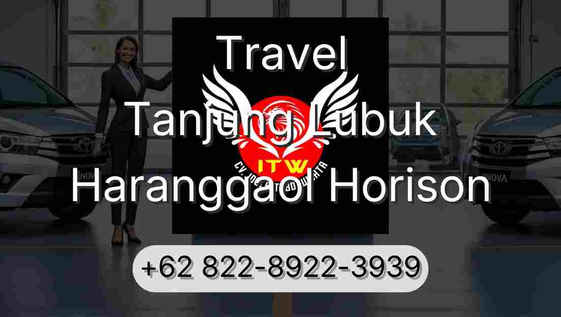 Travel Tanjung Lubuk Haranggaol Horison