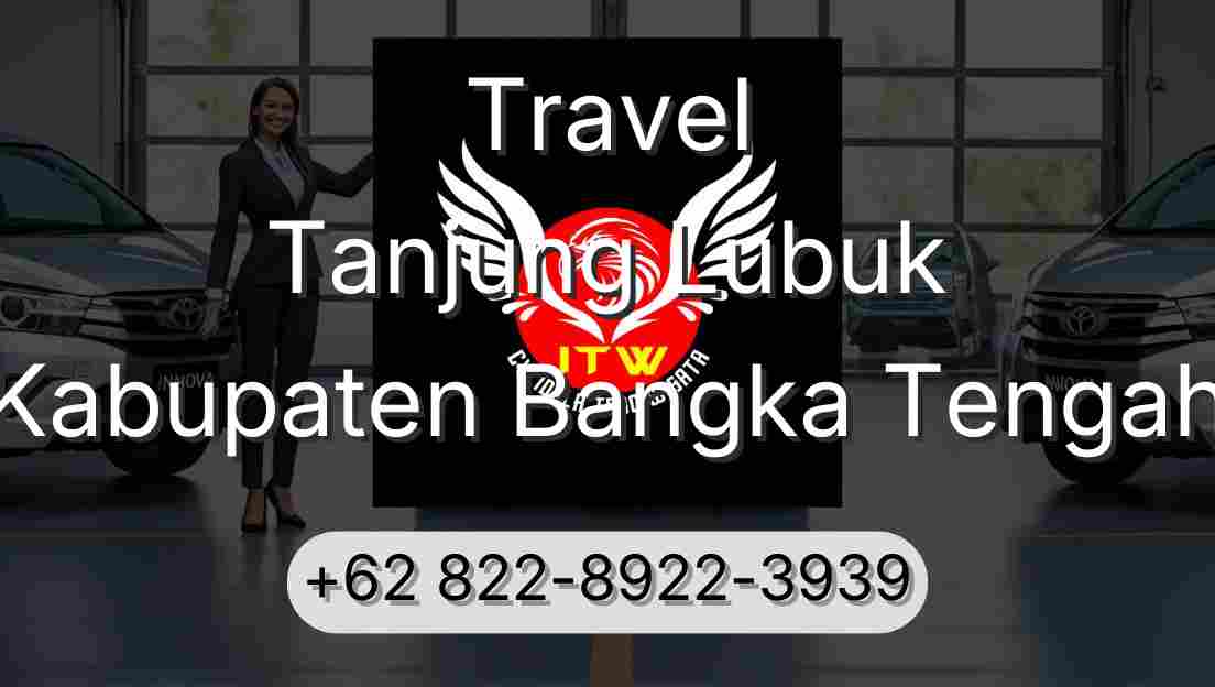 Travel Tanjung Lubuk Kabupaten Bangka Tengah