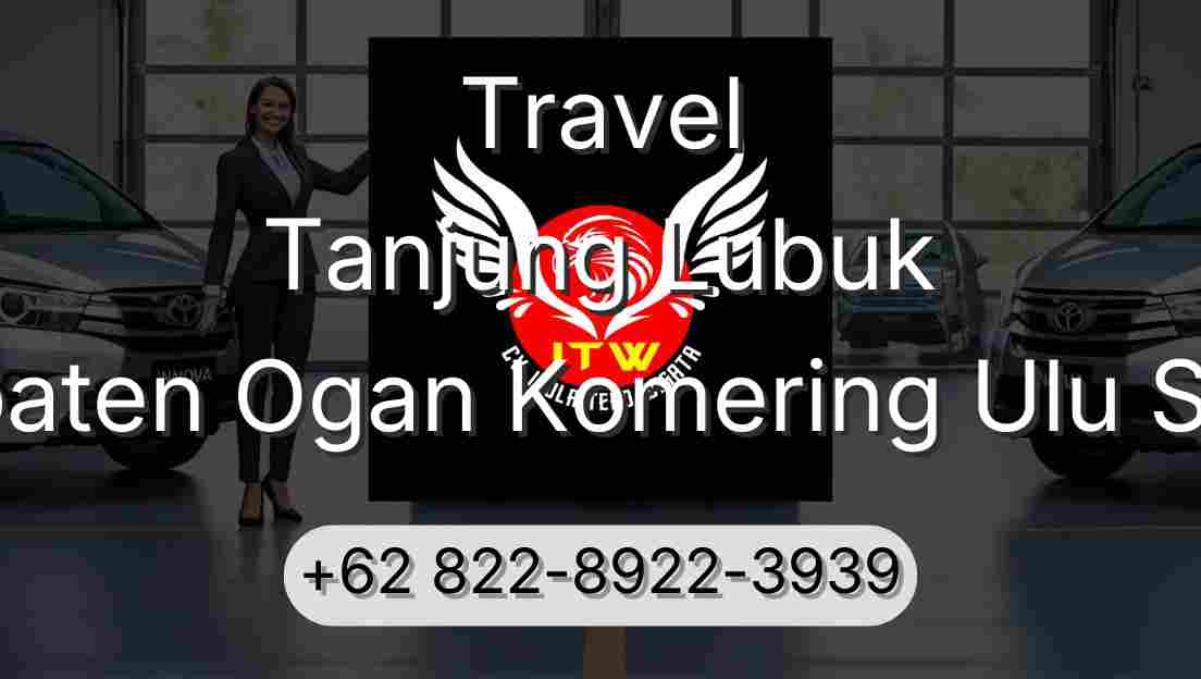 Travel Tanjung Lubuk Kabupaten Ogan Komering Ulu Selatan
