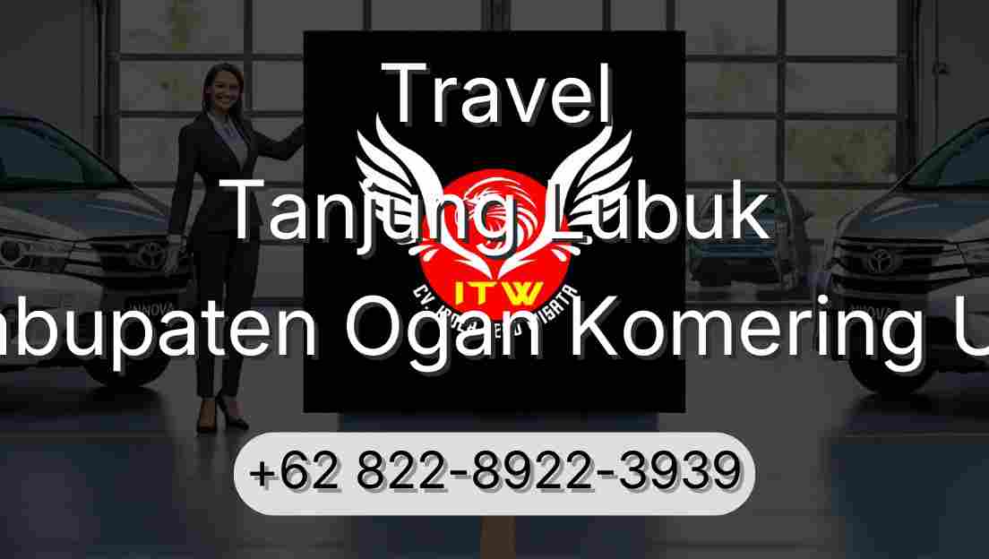 Travel Tanjung Lubuk Kabupaten Ogan Komering Ulu
