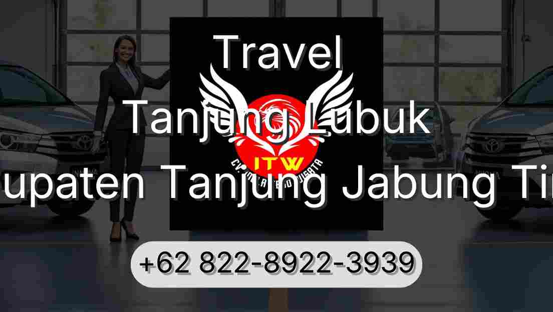 Travel Tanjung Lubuk Kabupaten Tanjung Jabung Timur