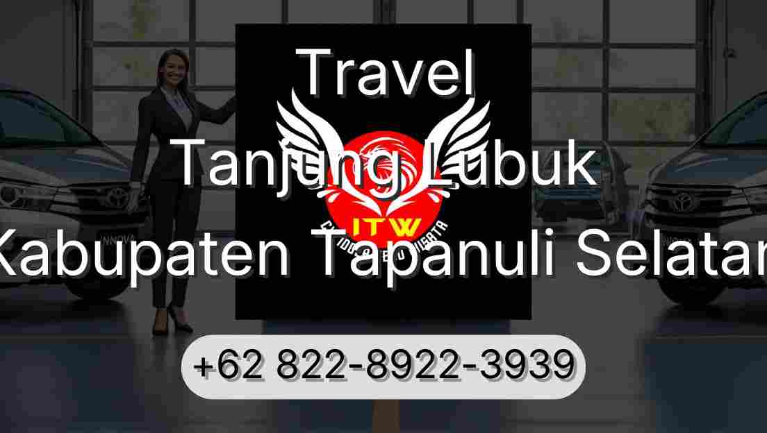 Travel Tanjung Lubuk Kabupaten Tapanuli Selatan