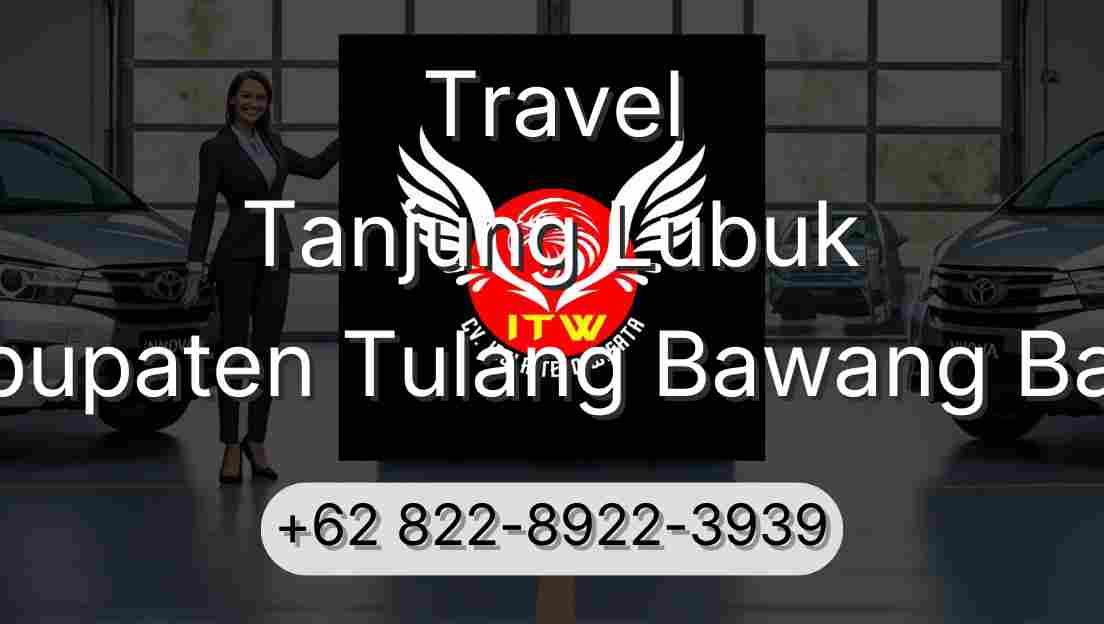 Travel Tanjung Lubuk Kabupaten Tulang Bawang Barat