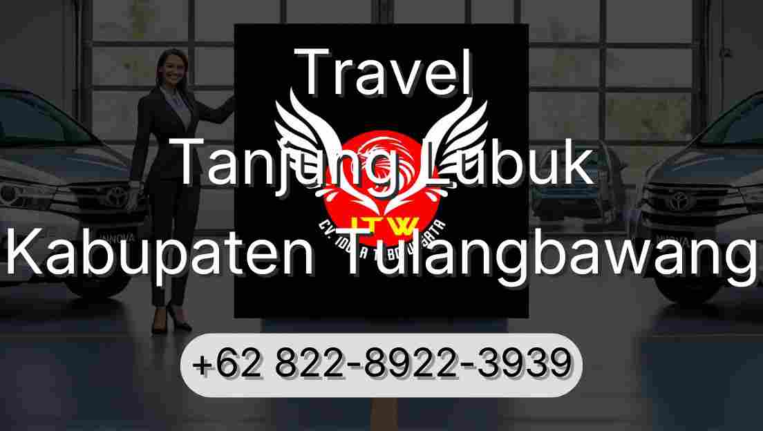 Travel Tanjung Lubuk Kabupaten Tulangbawang
