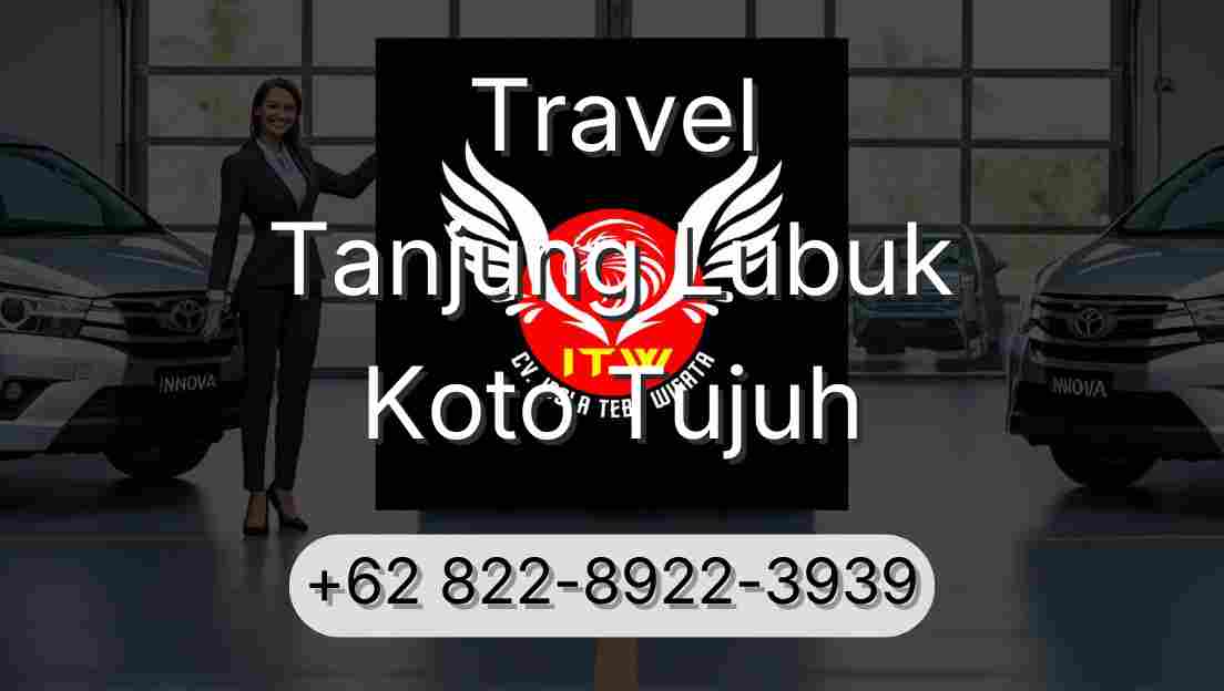 Travel Tanjung Lubuk Koto Tujuh