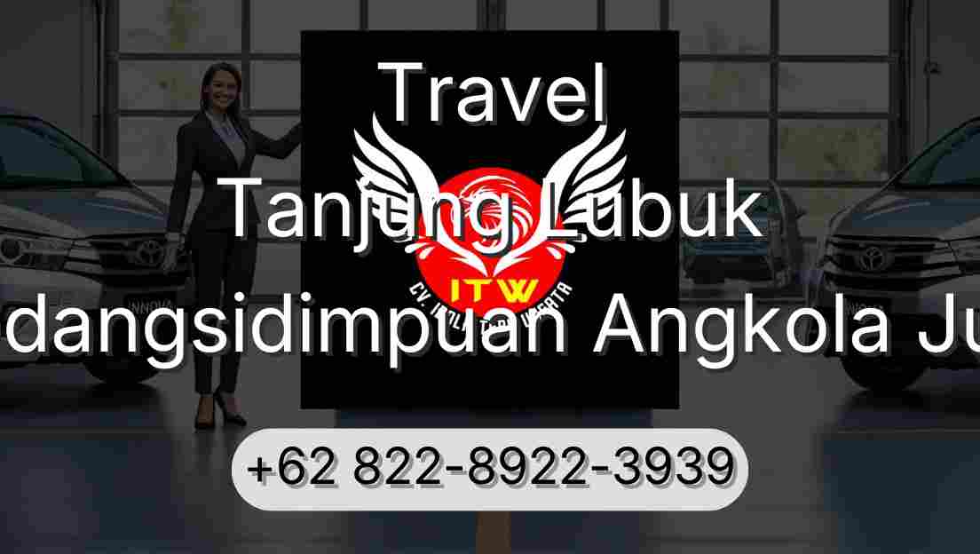 Travel Tanjung Lubuk Padangsidimpuan Angkola Julu