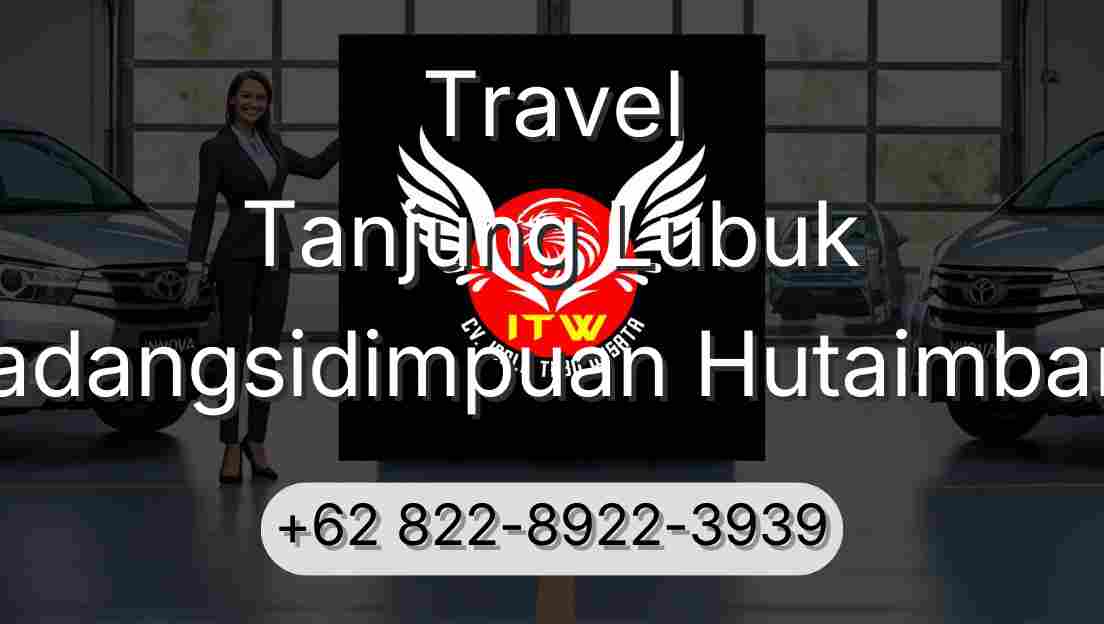 Travel Tanjung Lubuk Padangsidimpuan Hutaimbaru