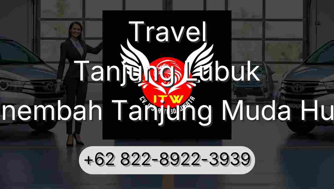 Travel Tanjung Lubuk Sinembah Tanjung Muda Hulu