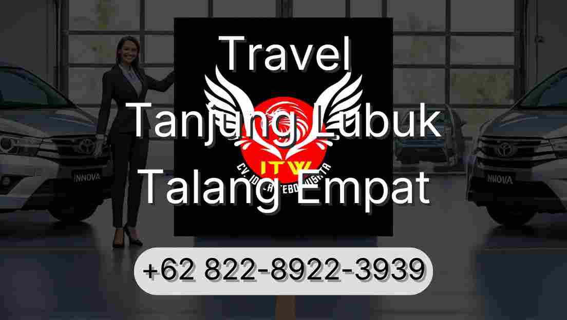 Travel Tanjung Lubuk Talang Empat