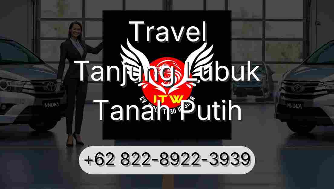 Travel Tanjung Lubuk Tanah Putih