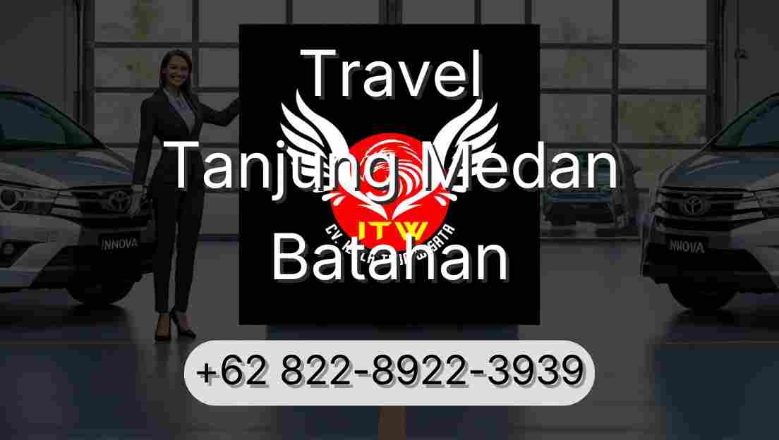 Travel Tanjung Medan Batahan