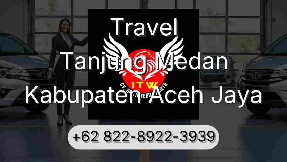Travel Tanjung Medan Kabupaten Aceh Jaya