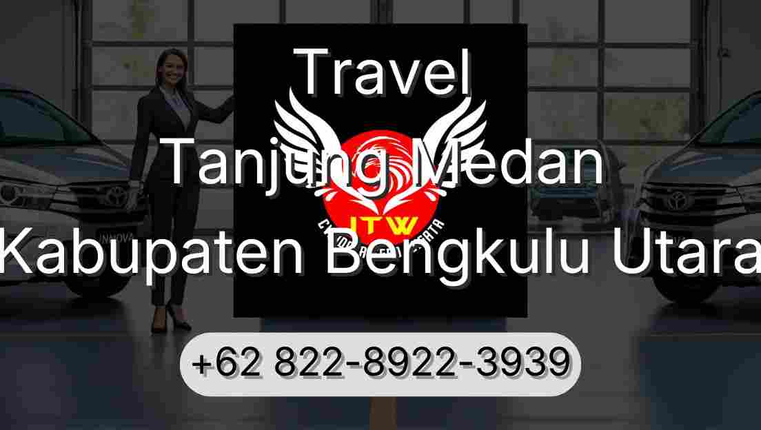 Travel Tanjung Medan Kabupaten Bengkulu Utara