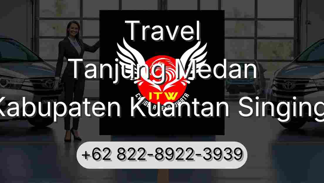 Travel Tanjung Medan Kabupaten Kuantan Singingi