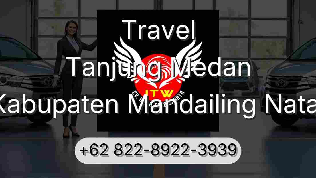 Travel Tanjung Medan Kabupaten Mandailing Natal