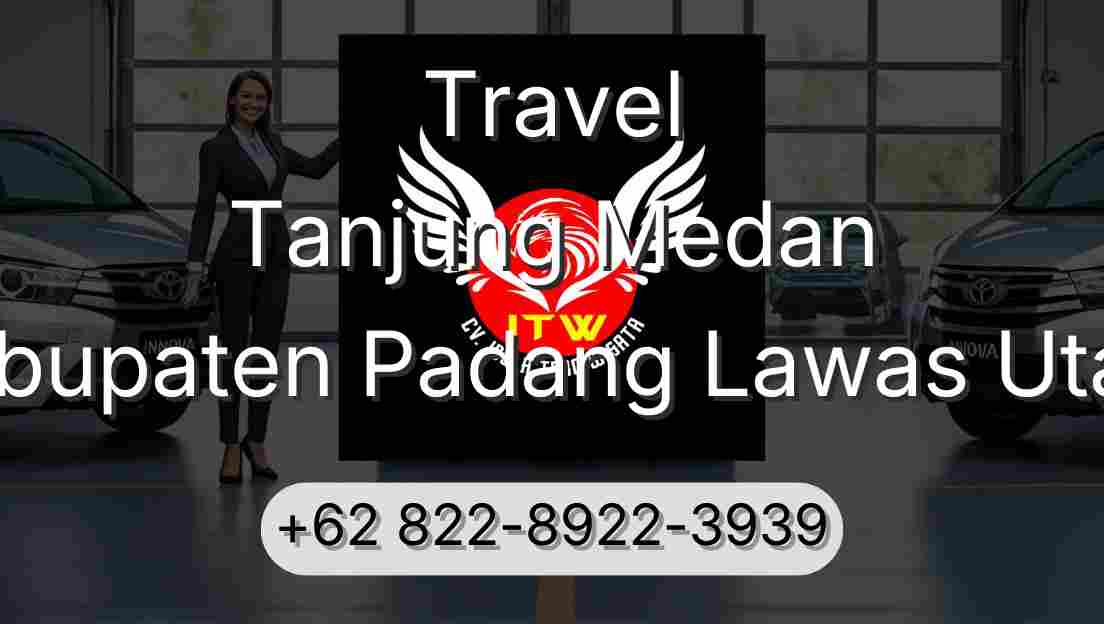 Travel Tanjung Medan Kabupaten Padang Lawas Utara