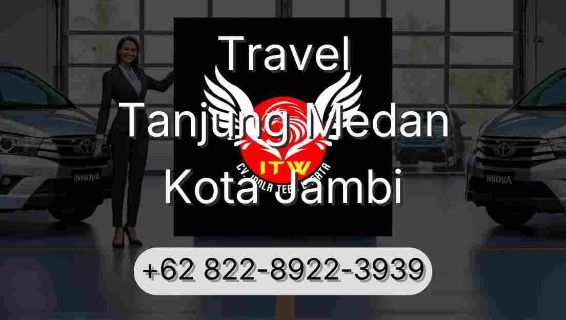 Travel Tanjung Medan Kota Jambi