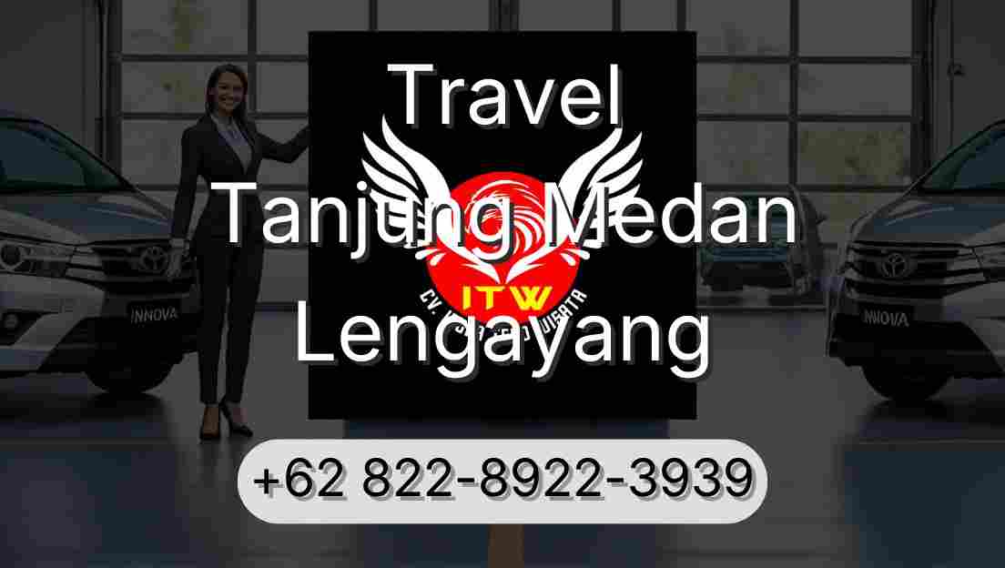 Travel Tanjung Medan Lengayang