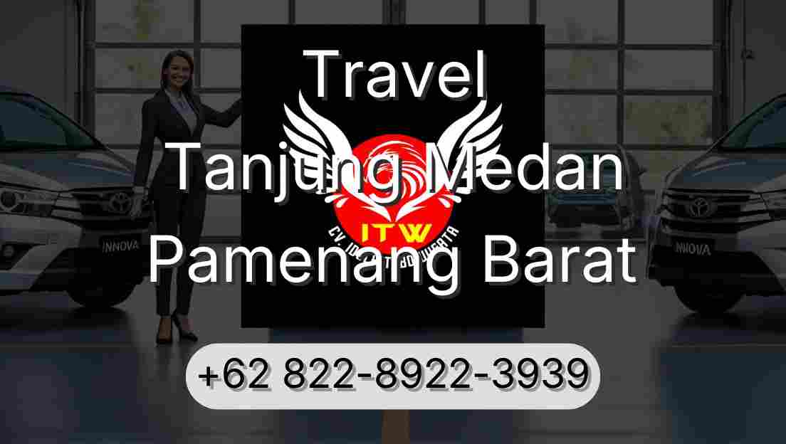 Travel Tanjung Medan Pamenang Barat