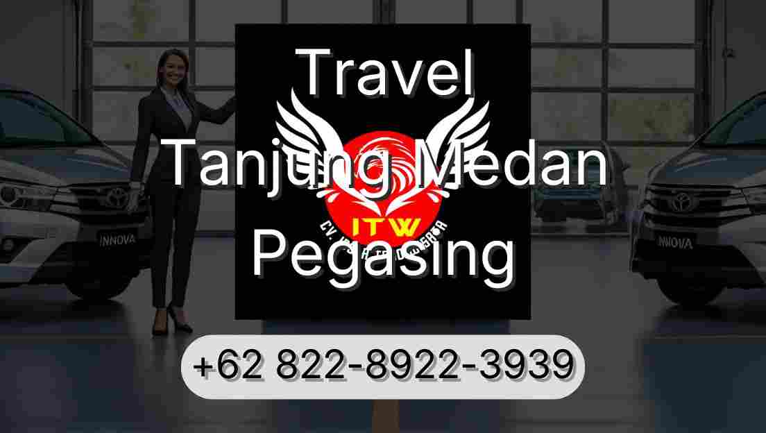 Travel Tanjung Medan Pegasing