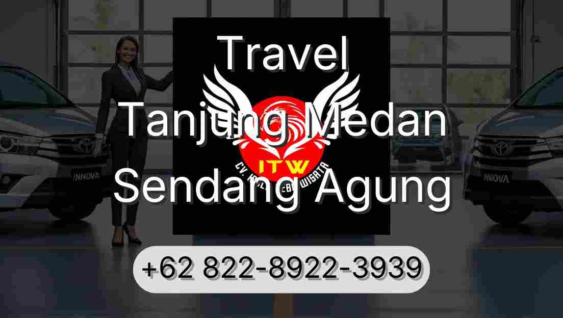 Travel Tanjung Medan Sendang Agung