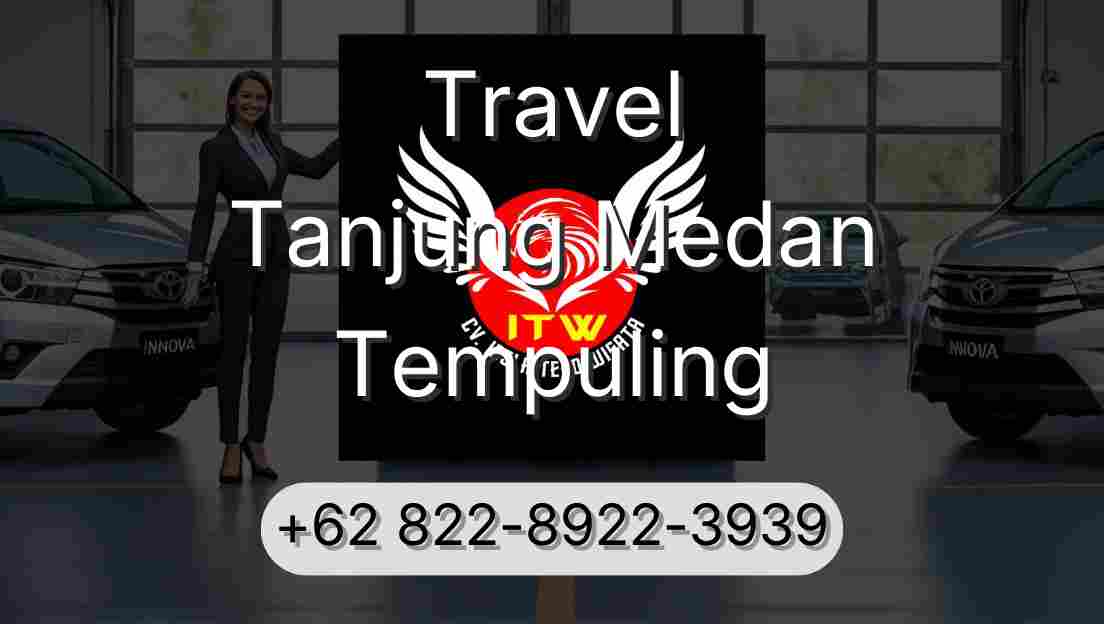 Travel Tanjung Medan Tempuling