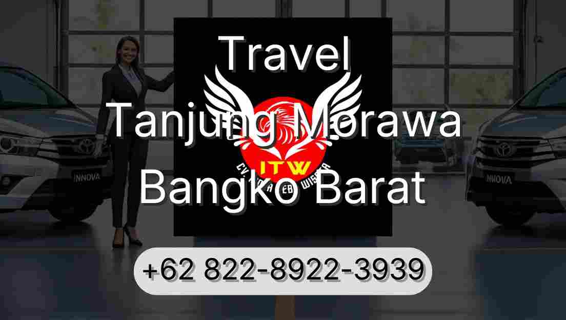 Travel Tanjung Morawa Bangko Barat