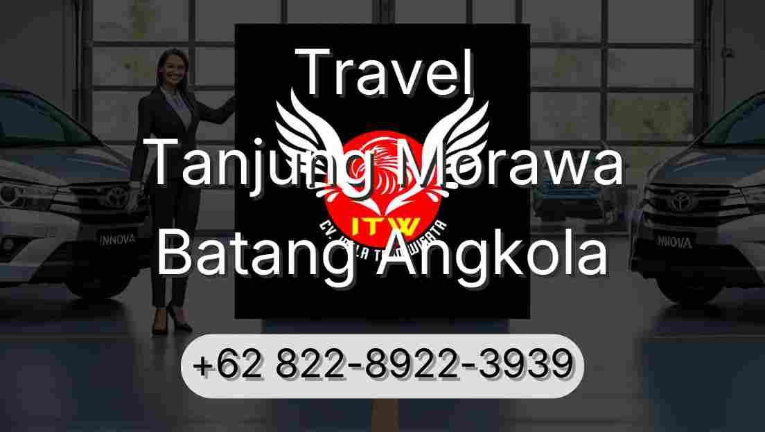 Travel Tanjung Morawa Batang Angkola