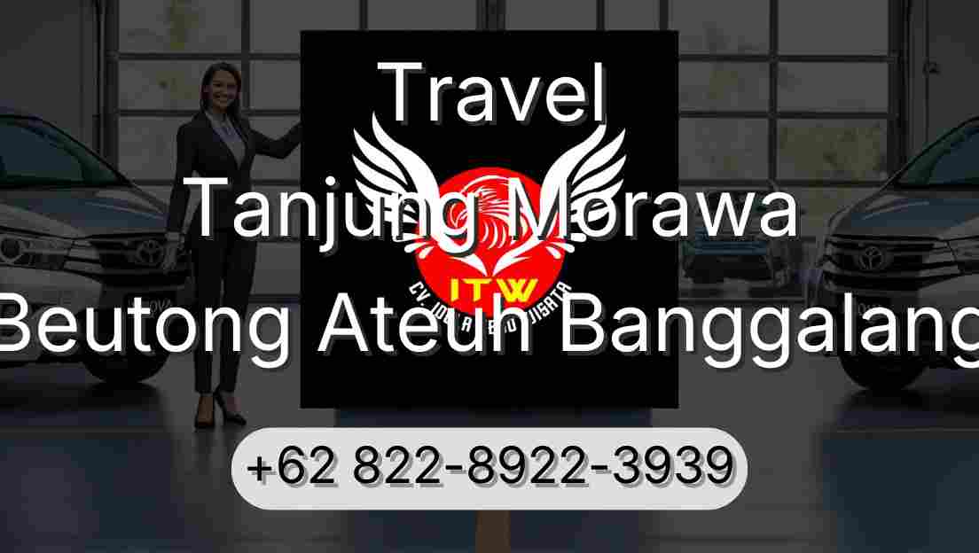Travel Tanjung Morawa Beutong Ateuh Banggalang