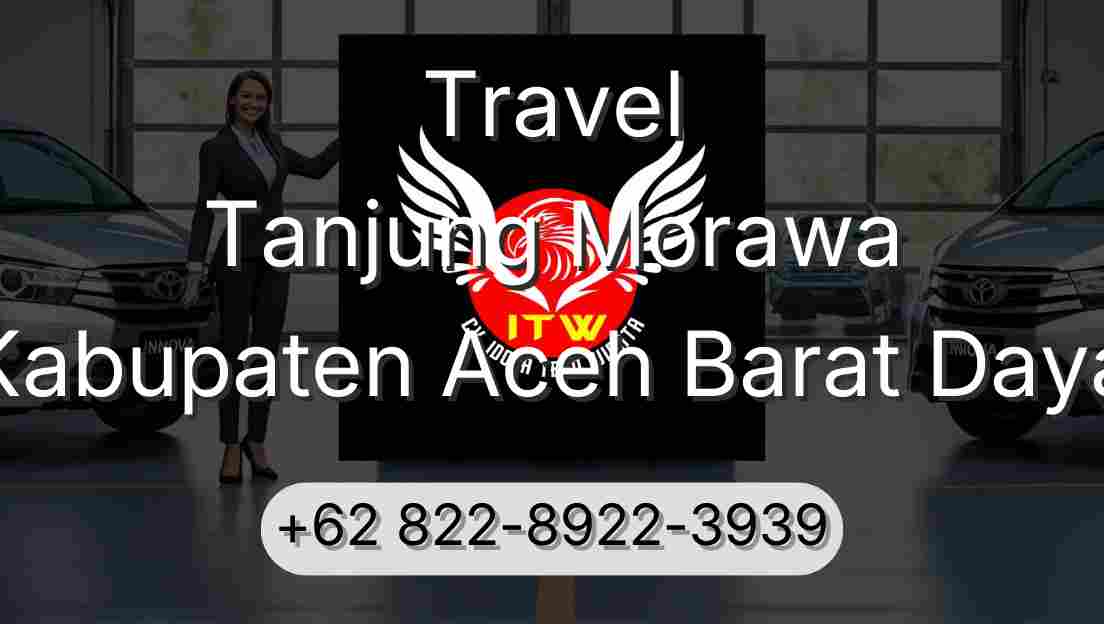 Travel Tanjung Morawa Kabupaten Aceh Barat Daya