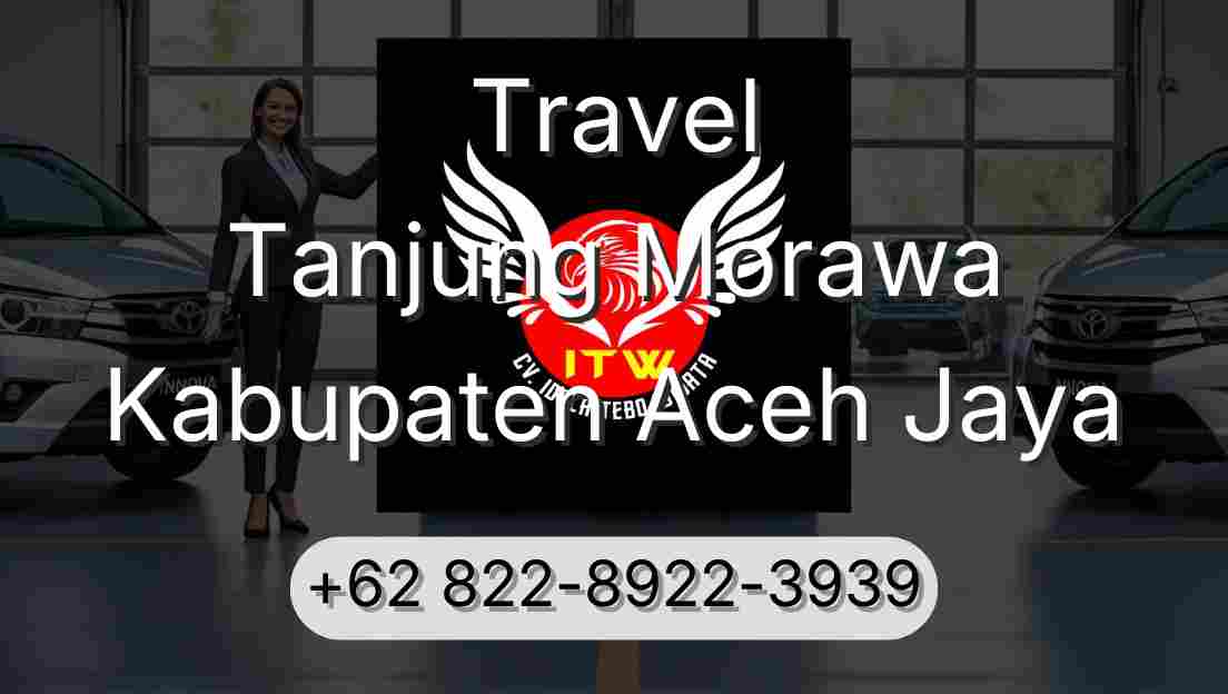 Travel Tanjung Morawa Kabupaten Aceh Jaya