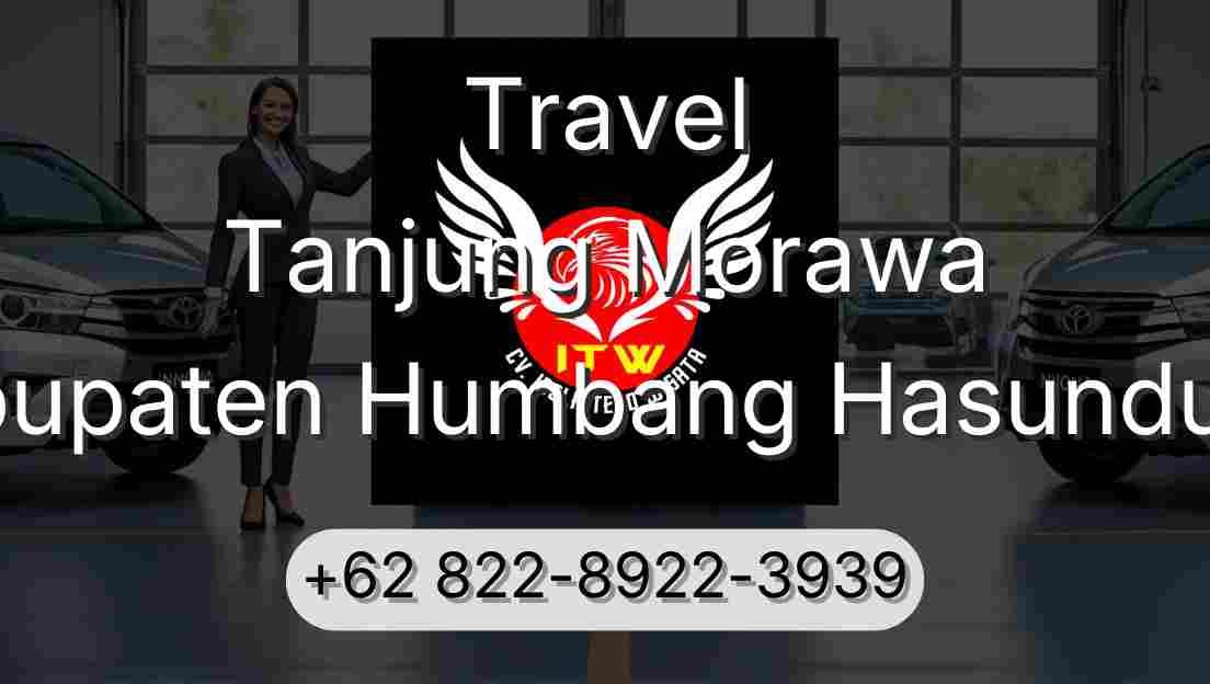 Travel Tanjung Morawa Kabupaten Humbang Hasundutan