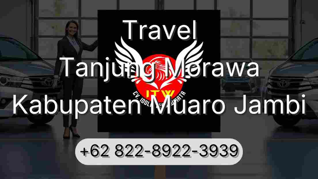 Travel Tanjung Morawa Kabupaten Muaro Jambi