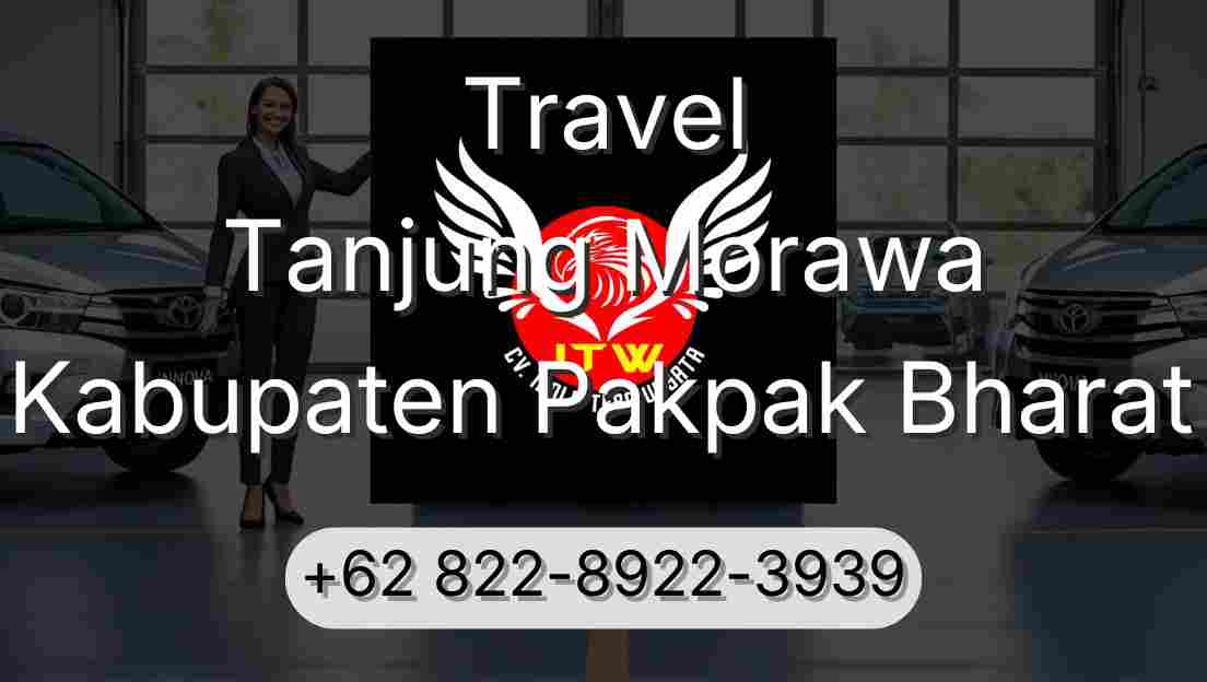 Travel Tanjung Morawa Kabupaten Pakpak Bharat