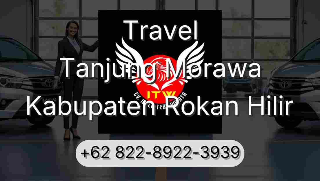 Travel Tanjung Morawa Kabupaten Rokan Hilir