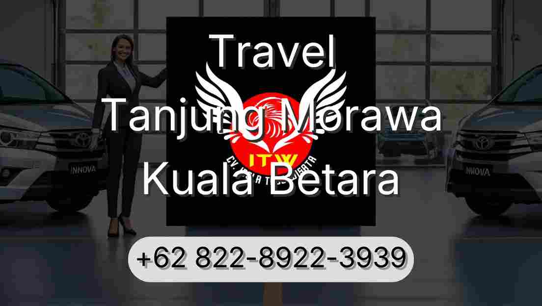 Travel Tanjung Morawa Kuala Betara