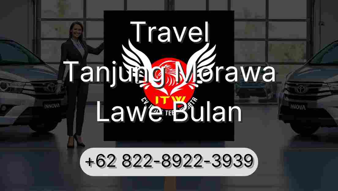 Travel Tanjung Morawa Lawe Bulan