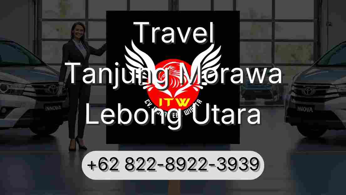 Travel Tanjung Morawa Lebong Utara