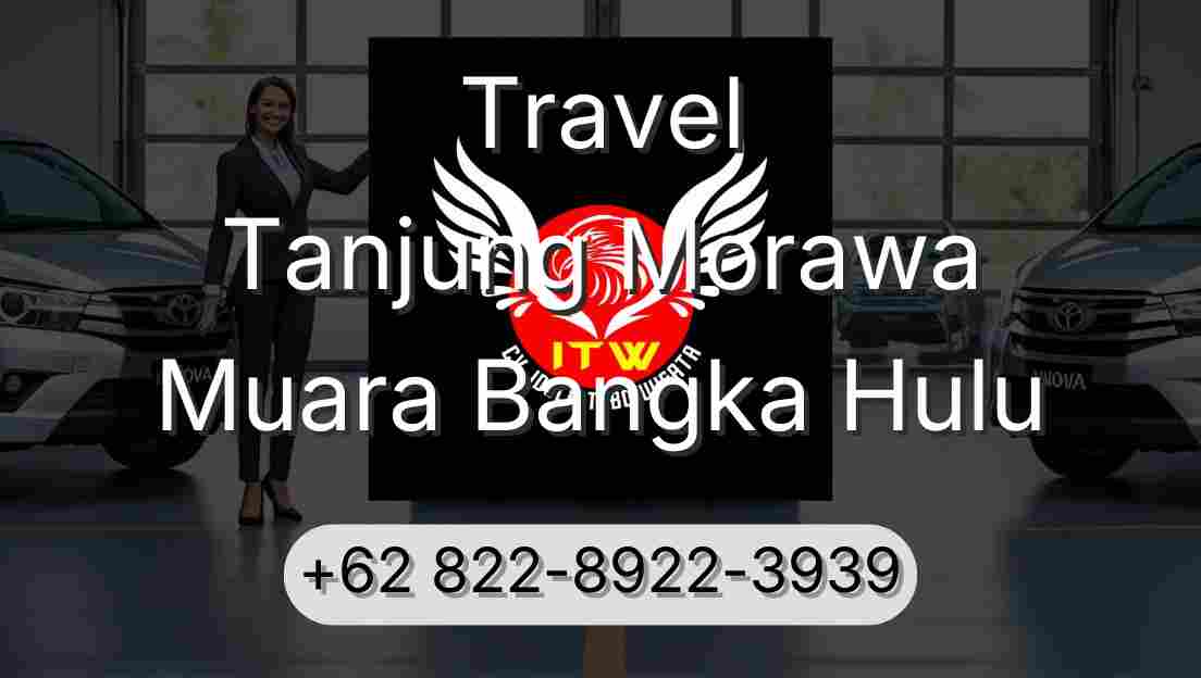 Travel Tanjung Morawa Muara Bangka Hulu