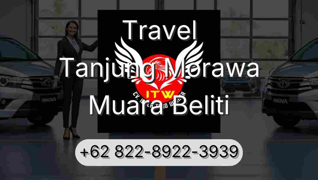 Travel Tanjung Morawa Muara Beliti