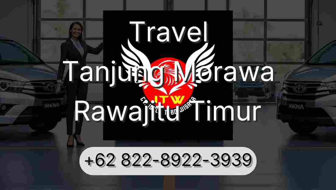 Travel Tanjung Morawa Rawajitu Timur