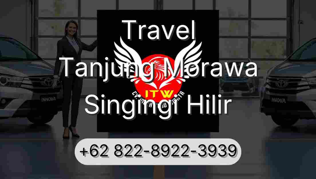 Travel Tanjung Morawa Singingi Hilir