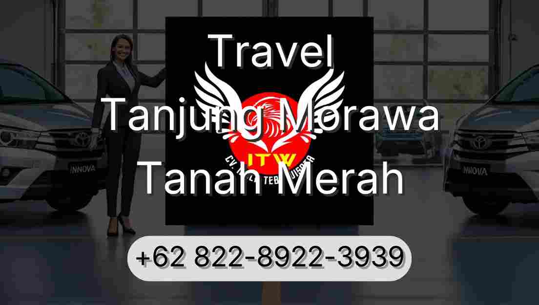 Travel Tanjung Morawa Tanah Merah