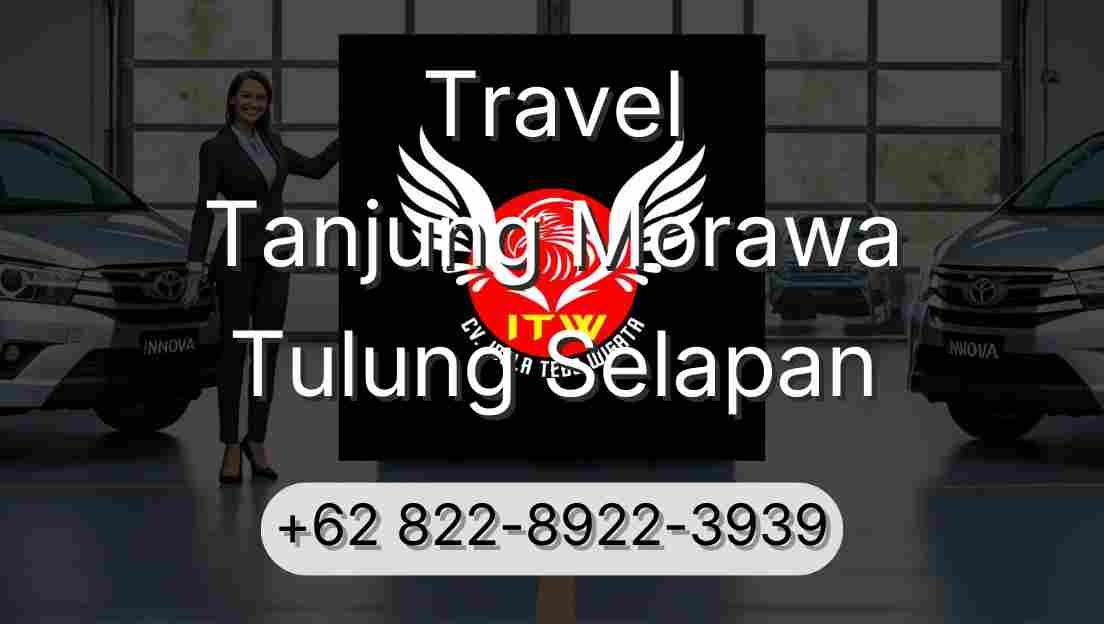 Travel Tanjung Morawa Tulung Selapan