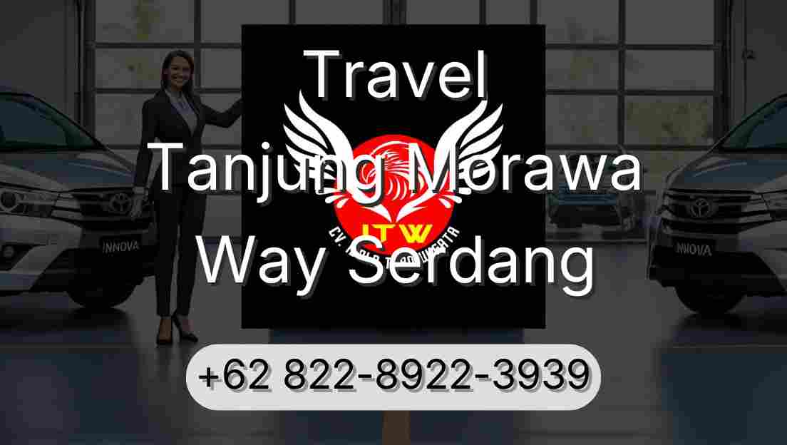 Travel Tanjung Morawa Way Serdang