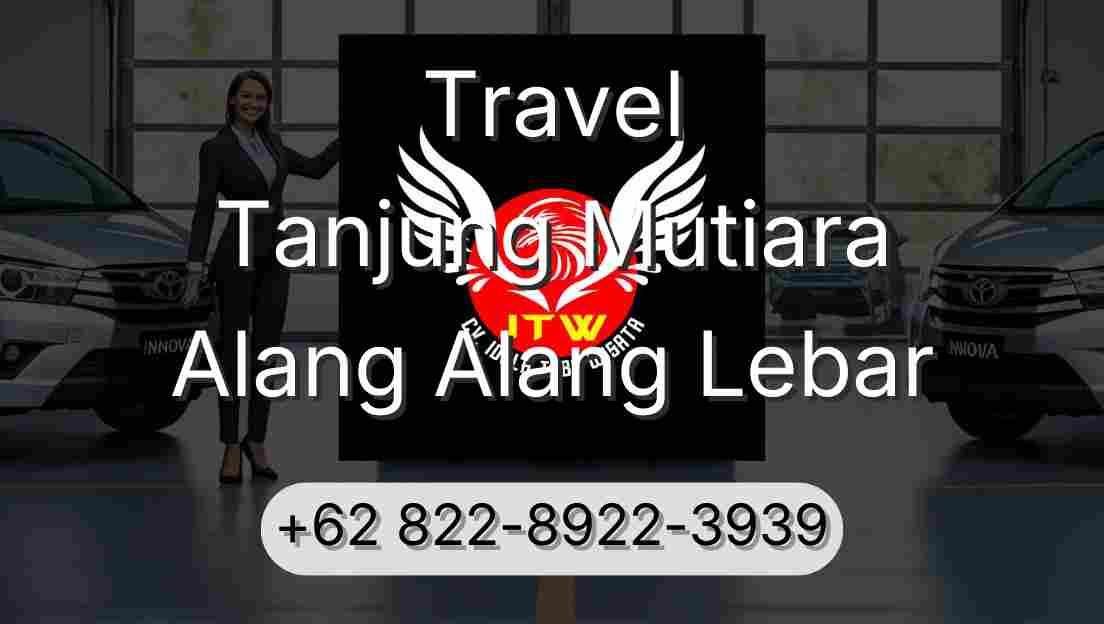 Travel Tanjung Mutiara Alang Alang Lebar