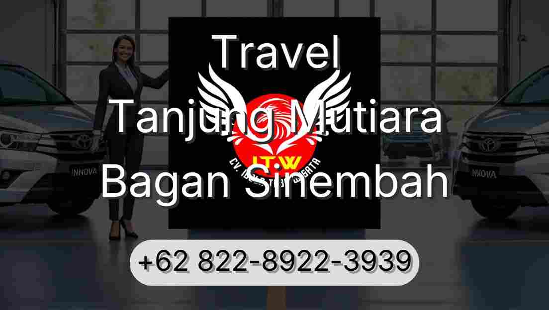 Travel Tanjung Mutiara Bagan Sinembah