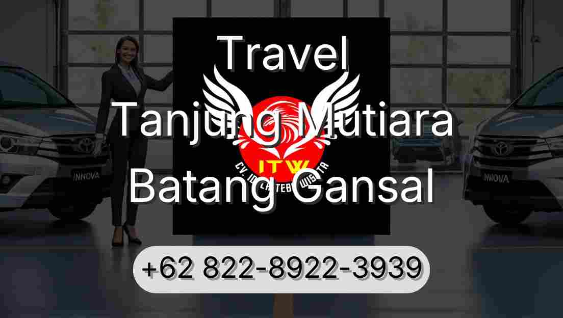 Travel Tanjung Mutiara Batang Gansal