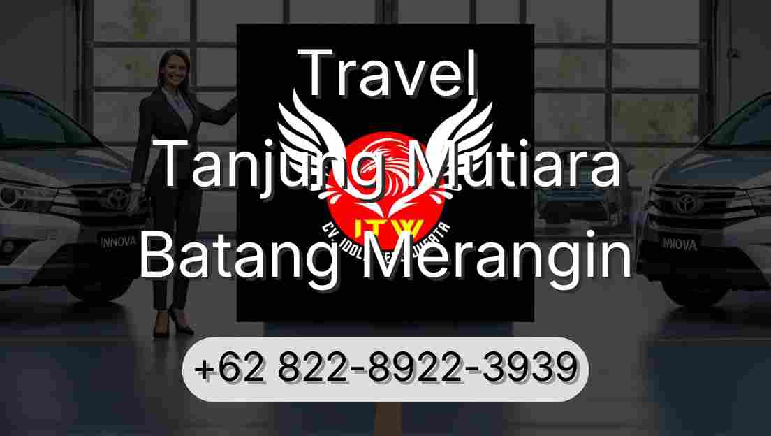 Travel Tanjung Mutiara Batang Merangin